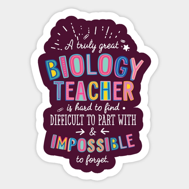 A truly Great Biology Teacher Gift - Impossible to forget Sticker by BetterManufaktur